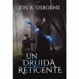 Un Druida Reticente