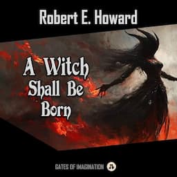 A Witch Shall Be Born