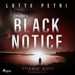 Black Notice: Episode 4