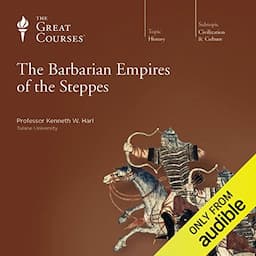 The Barbarian Empires of the Steppes