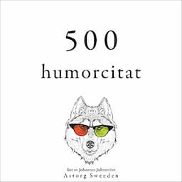 500 citat av humor