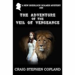 The Adventure of the Veil of Vengeance