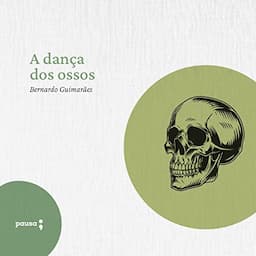 A Dan&ccedil;a dos Ossos