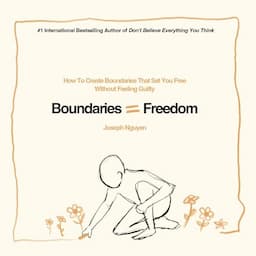 Boundaries = Freedom