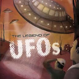 The Legend of UFOs