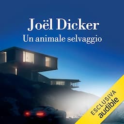 Un animale selvaggio