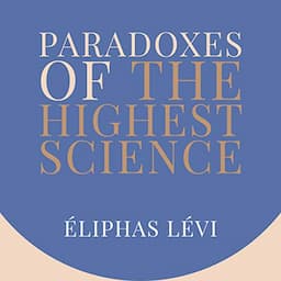 Paradoxes of the Highest Science