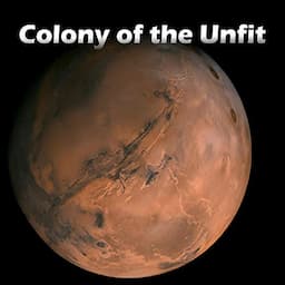 Colony of the Unfit