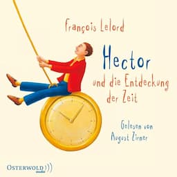 Hector und die Entdeckung der Zeit