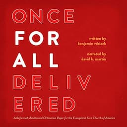 Once for All Delivered