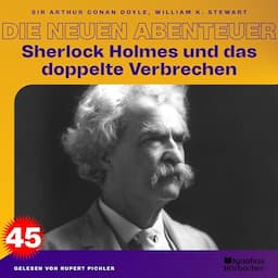 Sherlock Holmes und das doppelte Verbrechen