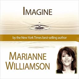 Imagine with Marianne Williamson