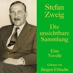 Die unsichtbare Sammlung. Eine Geschichte aus der deutschen Inflation