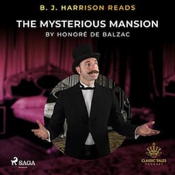 B. J. Harrison Reads The Mysterious Mansion