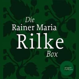 Die Rainer Maria Rilke Box