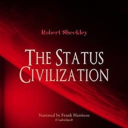 The Status Civilization