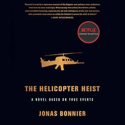 The Helicopter Heist