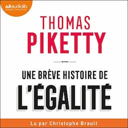 Une br&egrave;ve histoire de l'&eacute;galit&eacute;