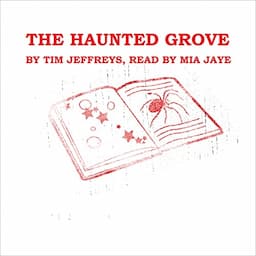 The Haunted Grove