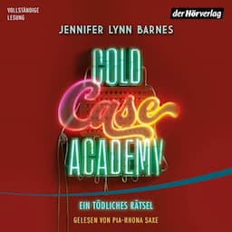 Cold Case Academy &ndash; Ein t&ouml;dliches R&auml;tsel