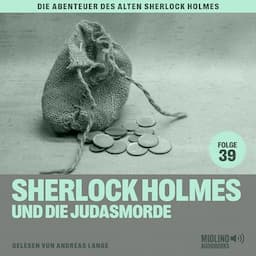 Sherlock Holmes und die Judasmorde