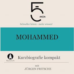 Mohammed - Kurzbiografie kompakt