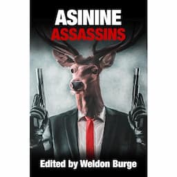 ASININE ASSASSINS