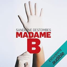 Madame B