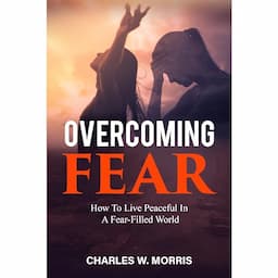 OVERCOMING FEAR