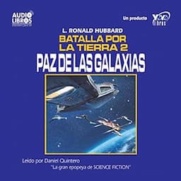 Paz de las Galaxias [Peace in the Galaxies