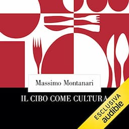 Il cibo come cultura