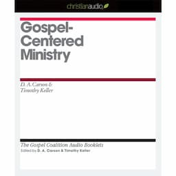 Gospel-Centered Ministry