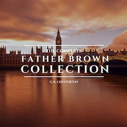 The Complete Father Brown Collection