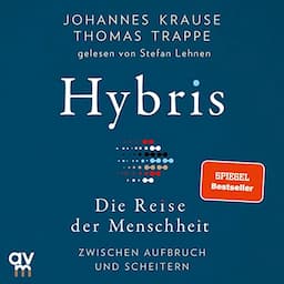 Hybris - Die Reise der Menschheit