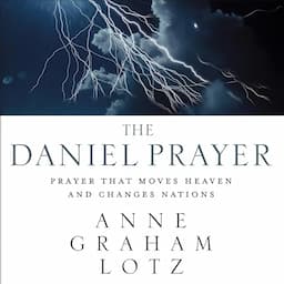 The Daniel Prayer