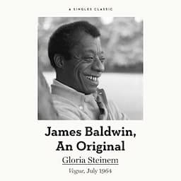 James Baldwin, an Original