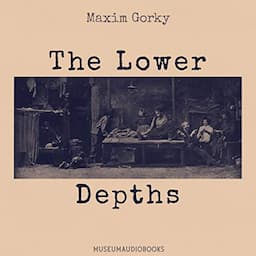 The Lower Depths