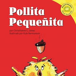 Pollita Peque&ntilde;ita [Chicken Little]