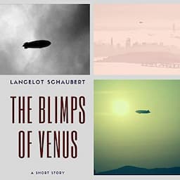 The Blimps of Venus