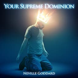 Your Supreme Dominion