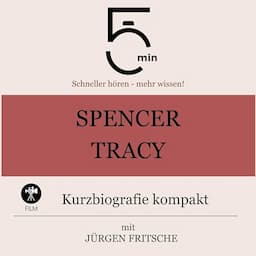 Spencer Tracy - Kurzbiografie kompakt