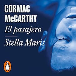 El pasajero/Stella Maris [The Passenger/Stella Maris]