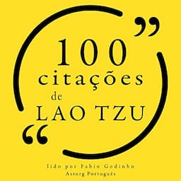 100 cita&ccedil;&otilde;es de Lao Tzu