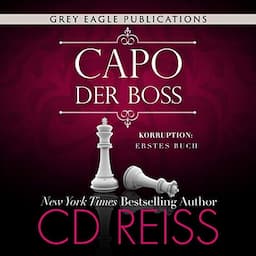 Capo - Der Boss (Korruption 1) (German Edition)