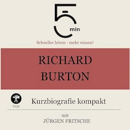 Richard Burton - Kurzbiografie kompakt