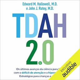 TDAH 2.0 [ADHD 2.0]