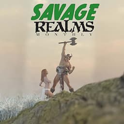 Savage Realms Monthly: March 2021