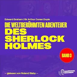 Die weltber&uuml;hmten Abenteuer des Sherlock Holmes 3