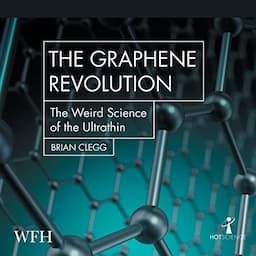 The Graphene Revolution