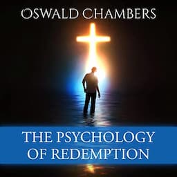 The Psychology of Redemption